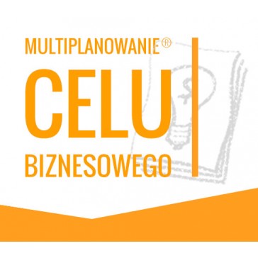Multiplanowanie CELU BIZNESOWEGO - Indywidualne ON-LINE