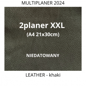 2 planer A4 (XXL 21x30cm) NIEDATOWANY. Organizer, Kalendarz, Notatnik; oprawa skórzana KHAKI